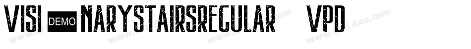 VisionaryStairsRegular-4VpD字体转换