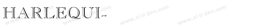 HARLEQUI字体转换