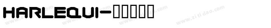 HARLEQUI字体转换
