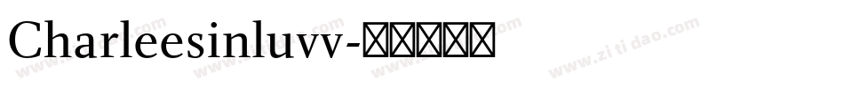 Charleesinluvv字体转换