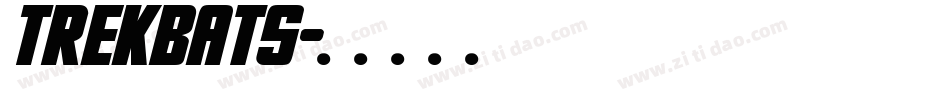 Trekbats字体转换