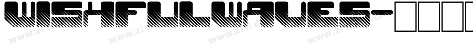 WISHFULWAVES字体转换