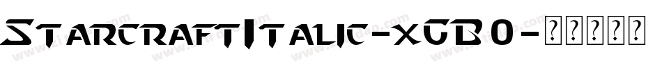 StarcraftItalic-xGB0字体转换