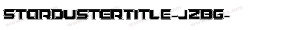 StardusterTitle-jzBG字体转换