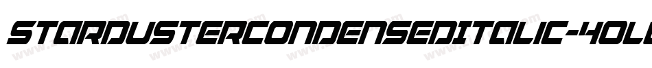 StardusterCondensedItalic-4Oll字体转换 StardusterCondensedItalic-4Oll字体转换