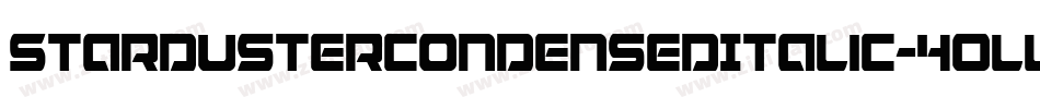 StardusterCondensedItalic-4Oll字体转换 StardusterCondensedItalic-4Oll字体转换
