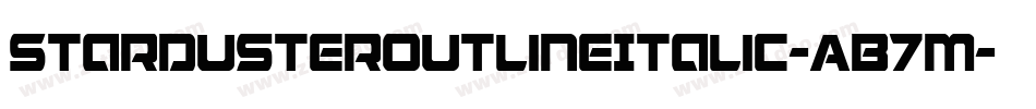 StardusterOutlineItalic-AB7M字体转换