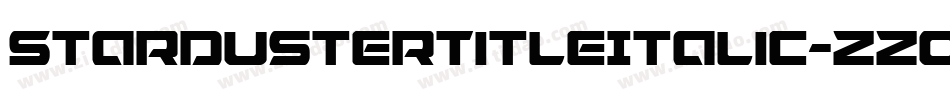 StardusterTitleItalic-zzo3字体转换