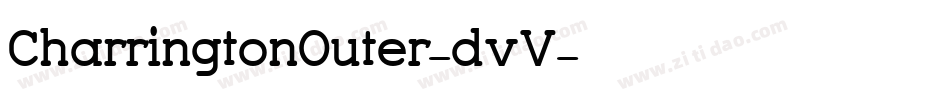 CharringtonOuter-dvV字体转换