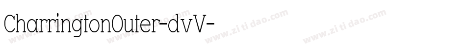 CharringtonOuter-dvV字体转换