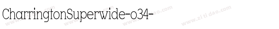 CharringtonSuperwide-o34字体转换
