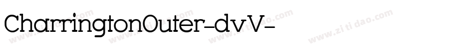 CharringtonOuter-dvV字体转换