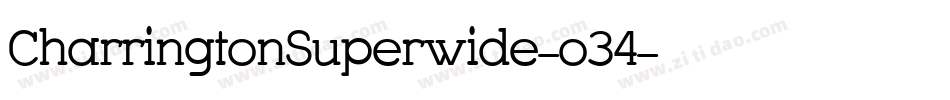 CharringtonSuperwide-o34字体转换