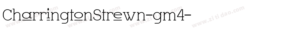 CharringtonStrewn-gm4字体转换