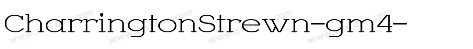 CharringtonStrewn-gm4字体转换