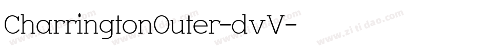 CharringtonOuter-dvV字体转换