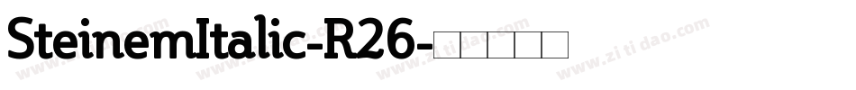 SteinemItalic-R26字体转换