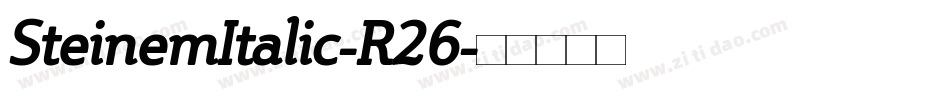 SteinemItalic-R26字体转换