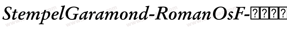StempelGaramond-RomanOsF字体转换