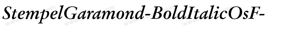 StempelGaramond-BoldItalicOsF字体转换