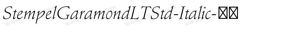 StempelGaramondLTStd-Italic字体转换