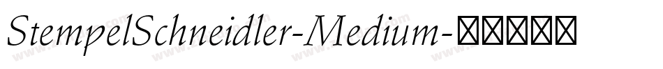 StempelSchneidler-Medium字体转换