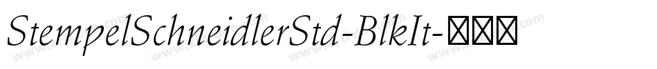 StempelSchneidlerStd-BlkIt字体转换