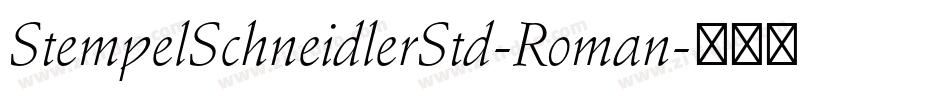StempelSchneidlerStd-Roman字体转换