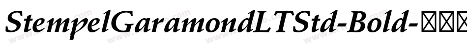 StempelGaramondLTStd-Bold字体转换