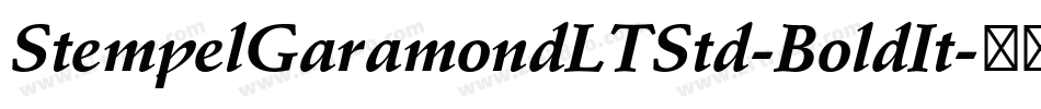 StempelGaramondLTStd-BoldIt字体转换