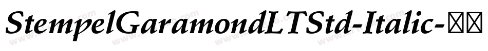 StempelGaramondLTStd-Italic字体转换