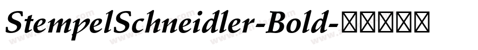 StempelSchneidler-Bold字体转换