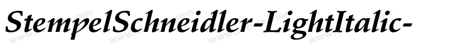 StempelSchneidler-LightItalic字体转换