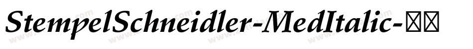 StempelSchneidler-MedItalic字体转换