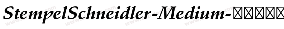 StempelSchneidler-Medium字体转换