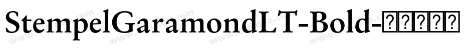 StempelGaramondLT-Bold字体转换