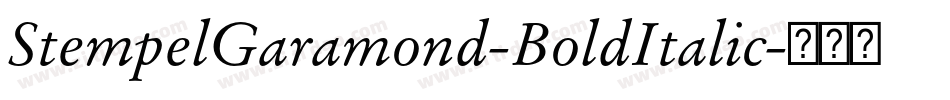 StempelGaramond-BoldItalic字体转换