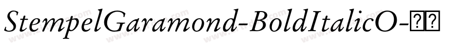 StempelGaramond-BoldItalicO字体转换
