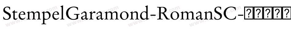 StempelGaramond-RomanSC字体转换