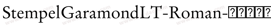 StempelGaramondLT-Roman字体转换