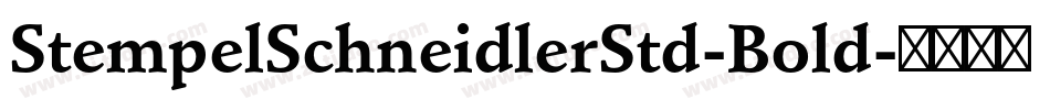 StempelSchneidlerStd-Bold字体转换