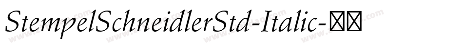 StempelSchneidlerStd-Italic字体转换