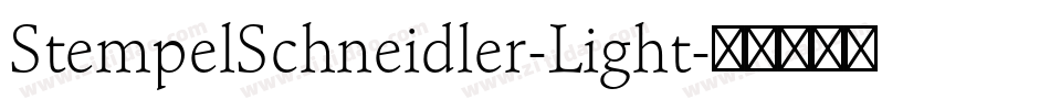 StempelSchneidler-Light字体转换