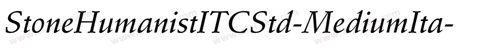 StoneHumanistITCStd-MediumIta字体转换