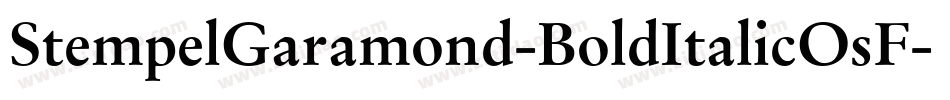 StempelGaramond-BoldItalicOsF字体转换