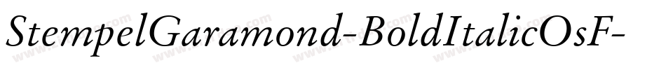 StempelGaramond-BoldItalicOsF字体转换