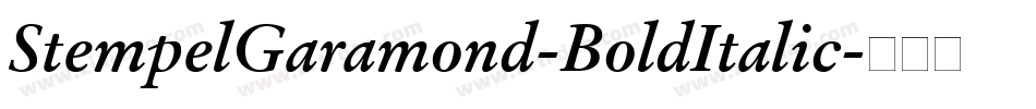 StempelGaramond-BoldItalic字体转换