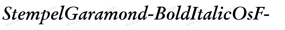 StempelGaramond-BoldItalicOsF字体转换