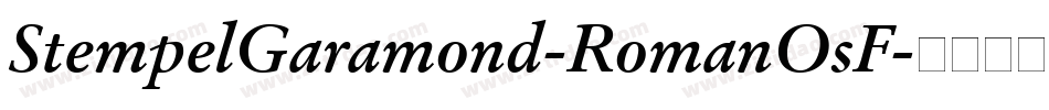 StempelGaramond-RomanOsF字体转换