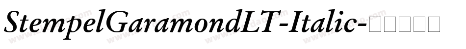 StempelGaramondLT-Italic字体转换